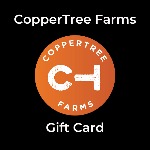 CopperTree Farms: Gift Card